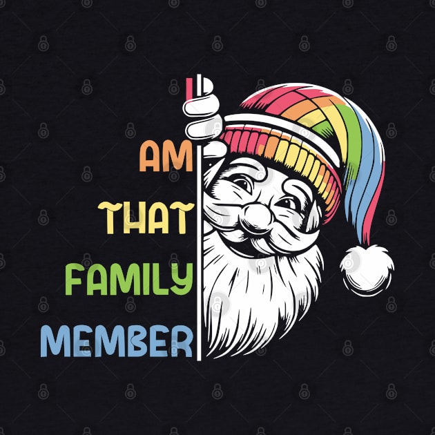 That family member (Santa) - Funny Christmas gift by Kicosh